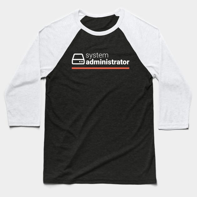 System Administrator Baseball T-Shirt by codewearIO